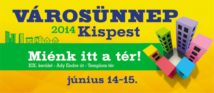 Kipesti Városünnep 2014 - Miénk itt a tér!